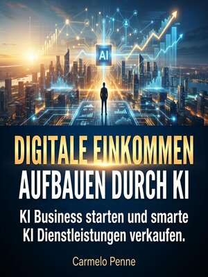 cover image of Digitale Einkommen aufbauen durch KI